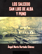 Los Salcedo, San Luis de Alba y Puno